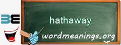 WordMeaning blackboard for hathaway